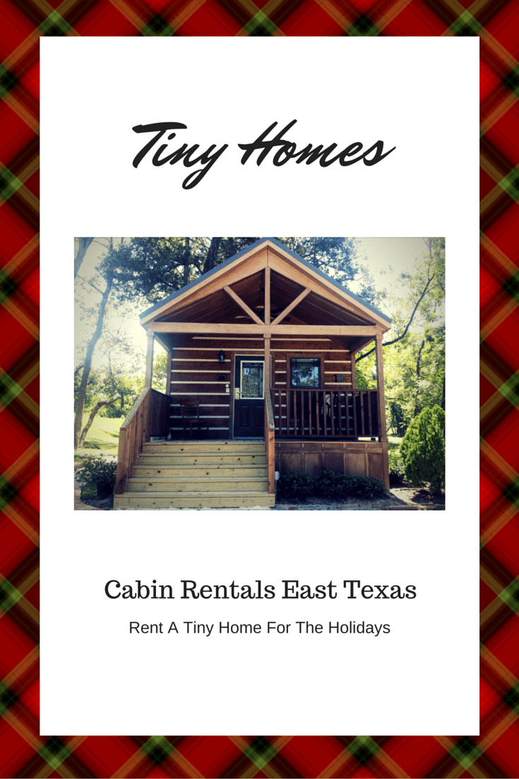 Cabin Rentals East Texas