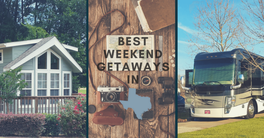 best weekend getaways in tx cottage rv