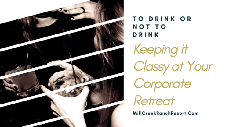 corporate events in texas to drink or not to drink